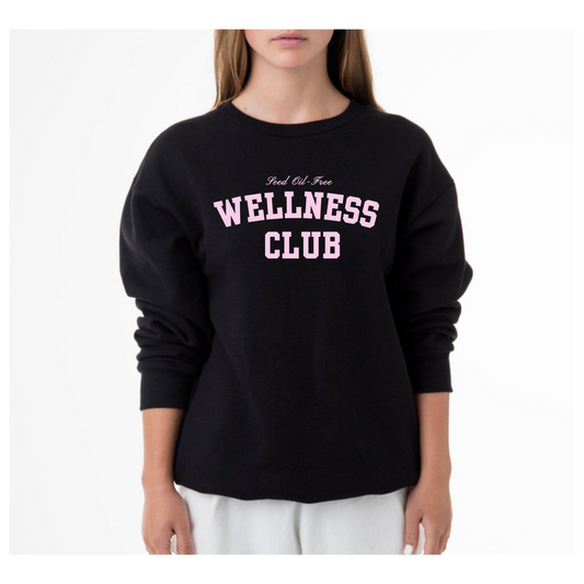 Seed Oil-Free Wellness Club Sweatshirt