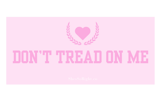 Don't Tread On Me Bumper Sticker