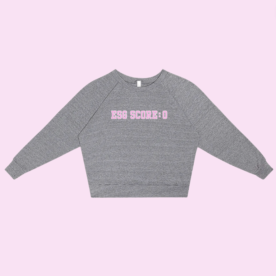 ESG Score: 0 Sweatshirt