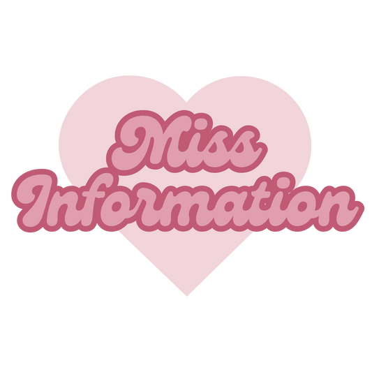 Miss Information Sticker